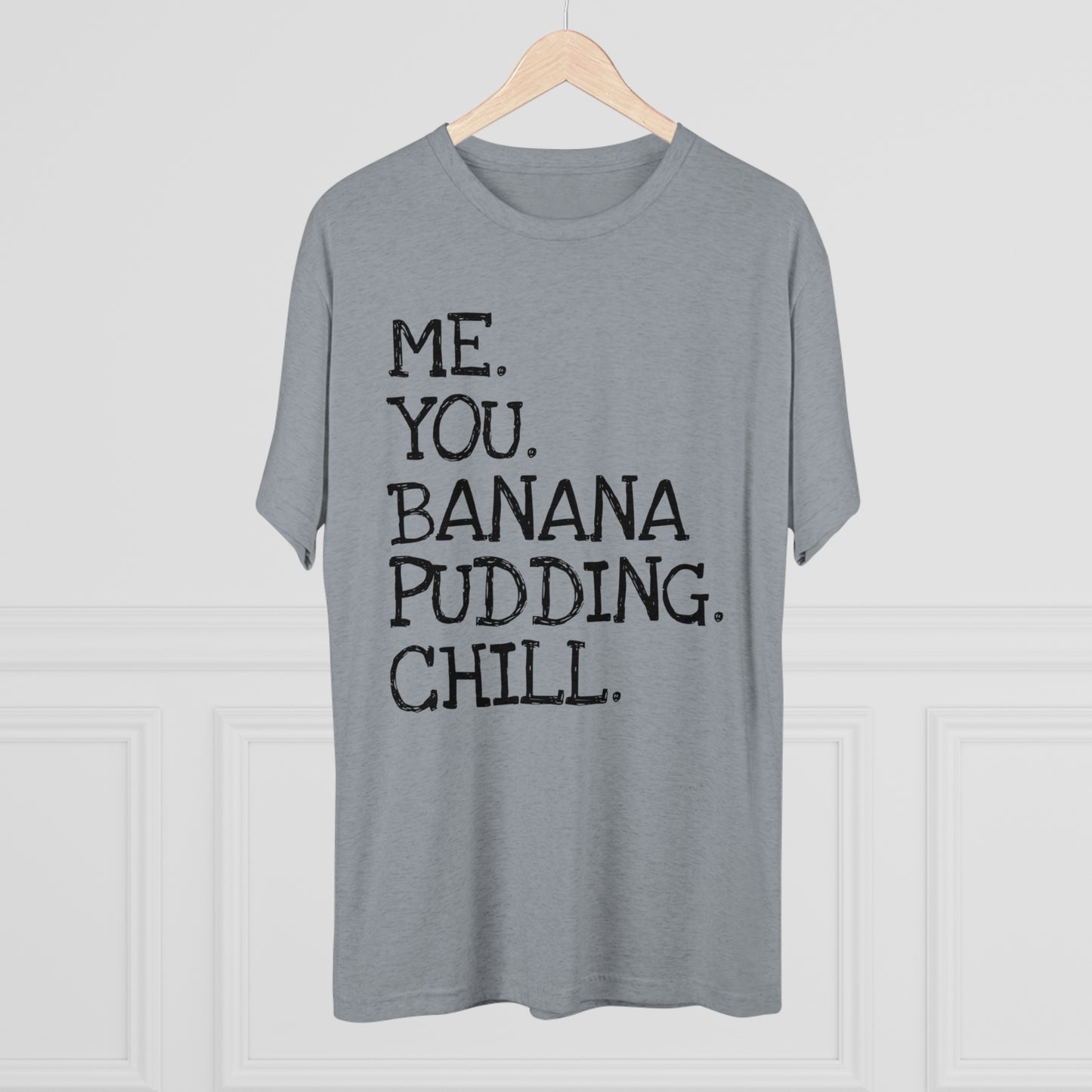 Men's Tri-Blend Crew ME YOU Soft Tee